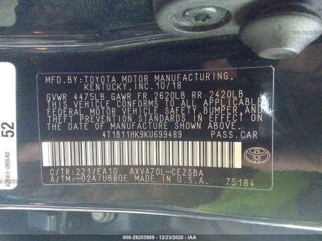 Photo 8 VIN: 4T1B11HK9KU699489 - TOYOTA CAMRY 